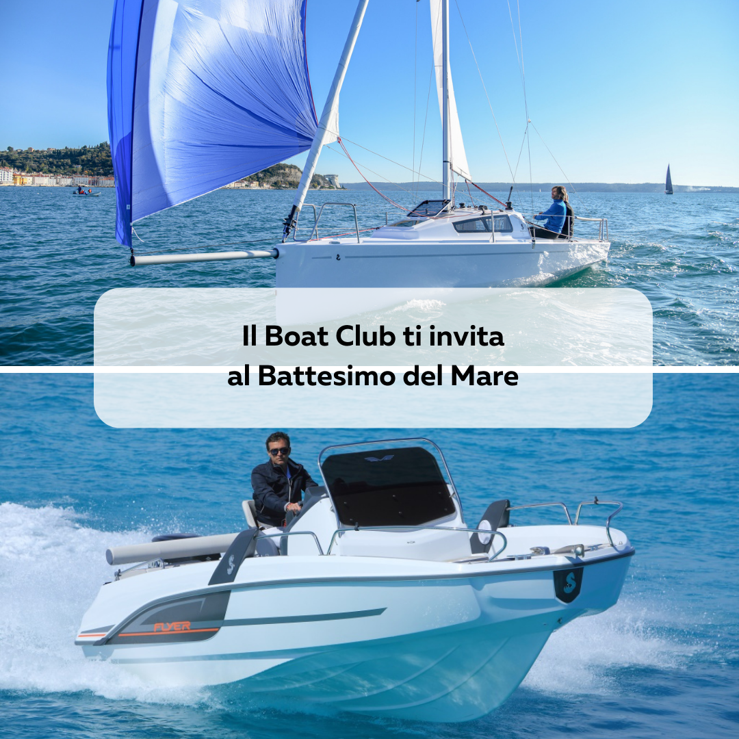 il boat club ti invita al battesimo del mare